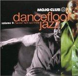 Various artists - Various Artists - Mojo Club - Dancefloor Jazz Vol.09