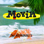 The Astronauts - Movin'