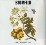 Blumfeld - Verbotene Früchte