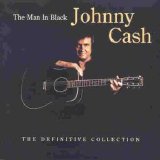 Johnny Cash - The Man In Black - The Definitive Collection