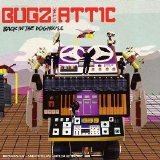 Bugz In The Attic - Back In The Doghouse