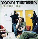 Various artists - Various Artists - Yann Tiersen - C'était Ici