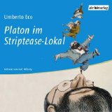 Umberto Eco - Audiobook - Platon Im Striptease-Lokal