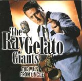 The Ray Gelato Giants - The Men From Uncle