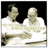 Yo-Yo Ma - Plays Ennio Morricone