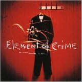 Element Of Crime - An Einem Sonntag Im April