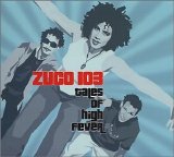 Zuco 103 - Tales Of High Fever