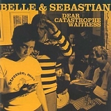 Belle and Sebastian - Dear Catastrophe Waitress