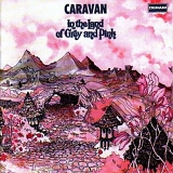 Caravan - In The Land Of Grey And Pink