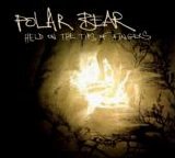 Polar Bear - Held On The Tips Of Fingers