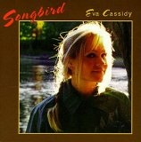 Cassidy, Eva - Songbird