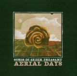 Songs of Green Pheasant - Aerial Days