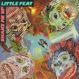Little Feat - Shake Me Up