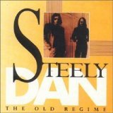 Steely Dan - The Old Regime