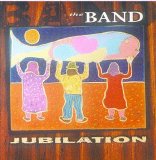 The Band - Jubilation