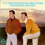 Righteous Brothers - Unchained Melody: Very Best Of The Righteous Brothers