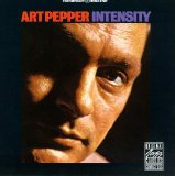 Art Pepper - Intensity