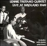 Lennie Tristano - Live at Birdland 1949