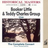 Booker Little & Teddy Charles - Live - The Complete Concert