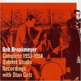 Bob Brookmeyer - Complete 1953-1954 Quintet Studio Recordings with Stan Getz