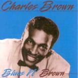 Charles Brown - Blues N' Brown