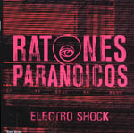 Ratones Paranoicos - Electroshock