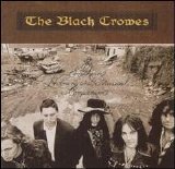 The Black Crowes - The Southern Harmony And Musical Companion