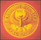 Earth, Wind & Fire - The Best of Earth, Wind & Fire Vol. 1