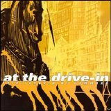 At The Drive In - Relationship Of Command