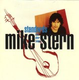 Mike Stern - Standards (And Other Songs)