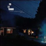 Yo La Tengo - And Then Nothing Turned Itself Inside-Out