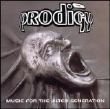 The Prodigy - Music For The Jilted Generation