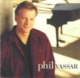 Phil Vassar - Phil Vassar
