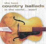 Various artists - The Best Country Ballads in the World