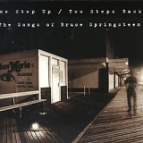 Springsteen Bruce - One Step Up/Two Steps Back: The Songs Of Bruce Springsteen