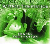 Within Temptation - France Temptation
