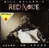 Bill Nelson's Red Noise - Sound on Sound