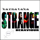 Karnataka - Strange Behaviour