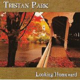 Tristan Park - Looking Homeward