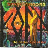 Space Mirrors - The Darker Side of Art