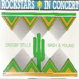 Crosby, Stills, Nash & Young - Rockstars In Concert