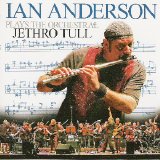 Ian Anderson - Ian Anderson Plays The Orchestral Jethro Tull