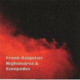 Frank Gingeleit - Nightmares & Escapades