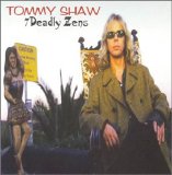 Tommy Shaw - 7 Deadly Zens