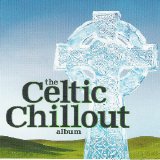 Various artists - The Celtic Chillout Album