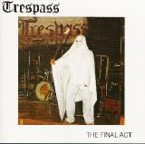 Trespass(1) - The Final Act