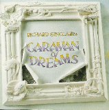 Richard Sinclair's  Caravan of Dreams - Richard Sinclair's  Caravan of Dreams