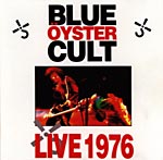 Blue Öyster Cult - Live - 1976