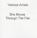 Various artists - She Moves(d) Through The Fair