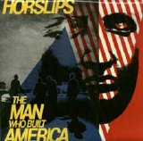 Horslips - The Man Who Built America